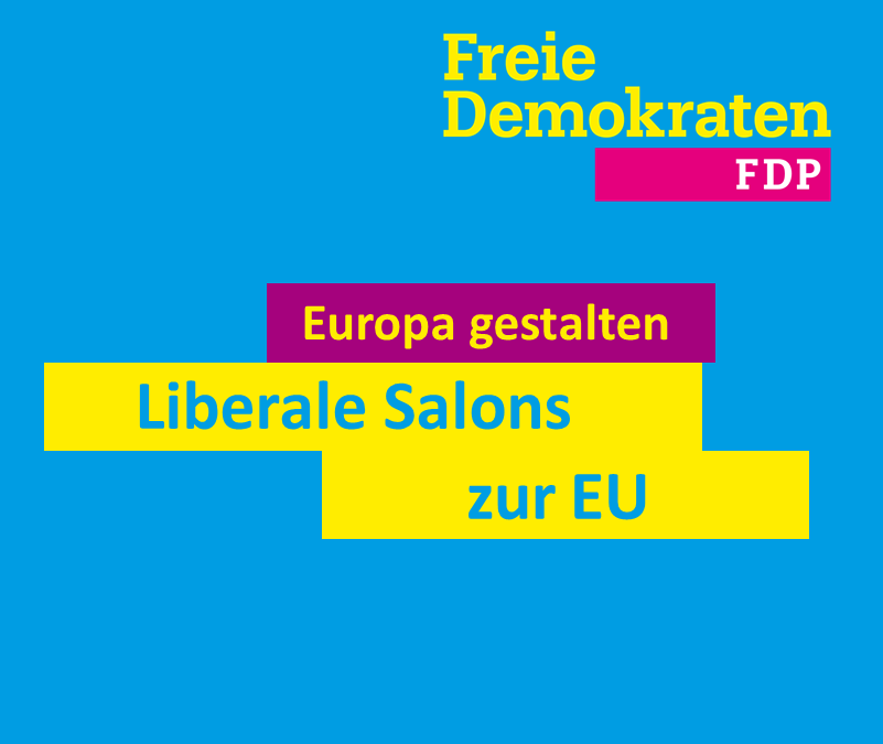 Rückblick: Liberale Salons zur EU