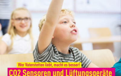 CO2 Sensoren und Lüftungsgeräte für unsere Kinder und Lehrer!