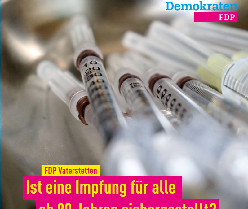 Corona Impfung: Vaterstettens FDP fordert Hilfe für Alte