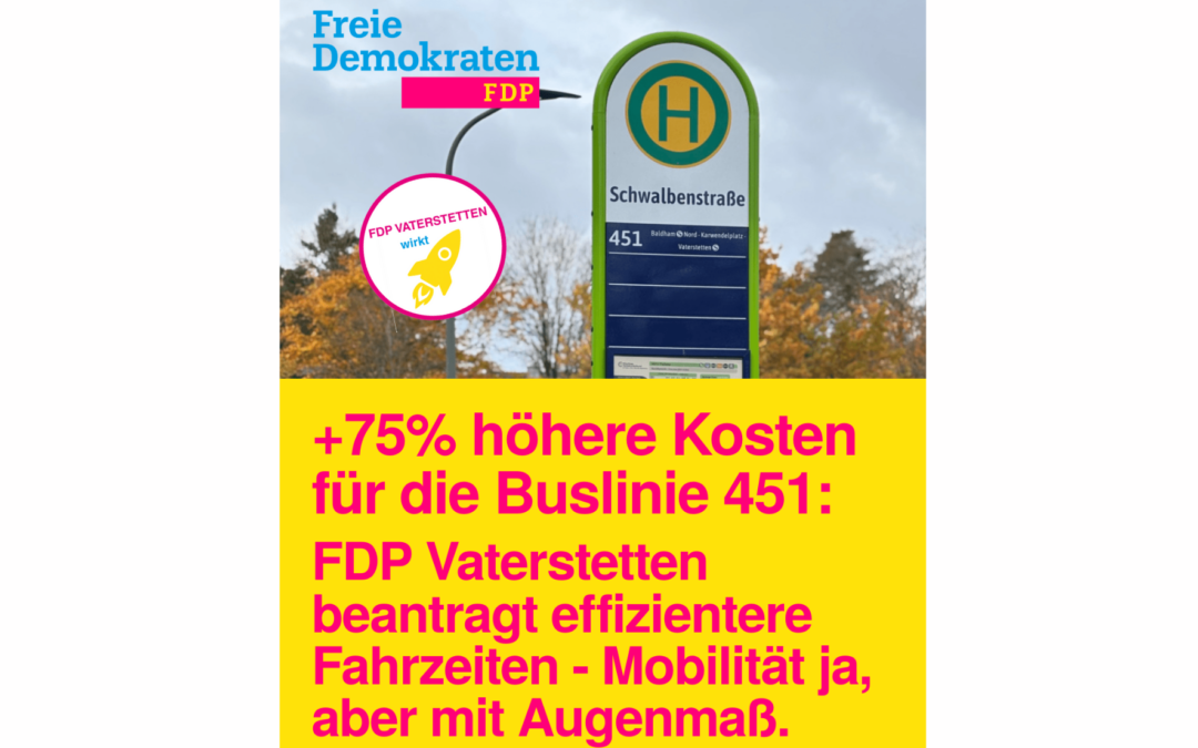 FDP Vaterstetten beantragt effizientere Fahrzeiten für Buslinie 451